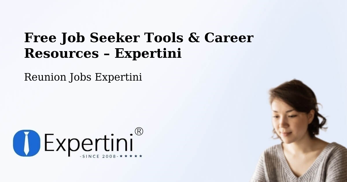 Free Job Seeker Tools & Career Resources – Le Port - Le Port, Reunion Jobs Expertini